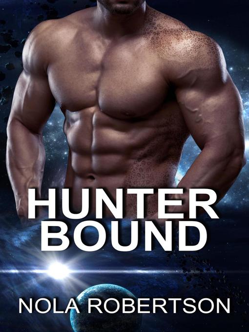 Title details for Hunter Bound by Nola Robertson - Available